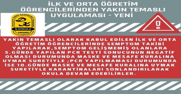 İLK VE ORTA ÖĞRETİM ÖĞRENCİLERİNDE YAKIN TEMASLI UYGULAMASI