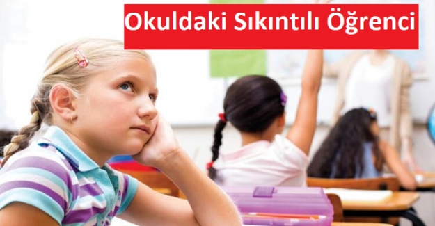 Okuldaki Sıkıntılı Öğrenci