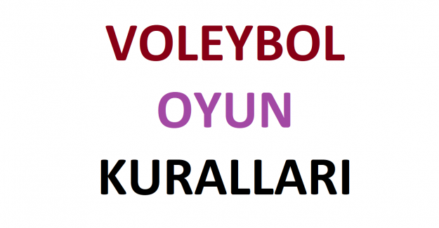 Voleybolun Kuralları Madde Madde