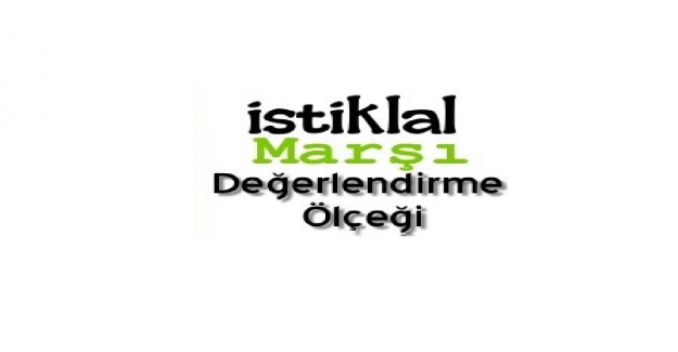 İstiklal Marşı Okuma Değerlendirme Ölçeği