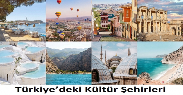 Türkiye’deki Kültür Şehirleri