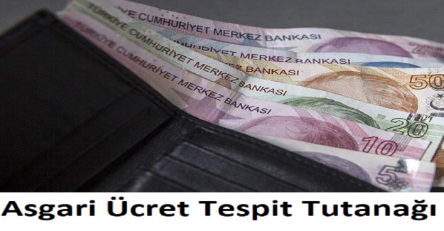 Asgari Ücret Tespit Tutanağı