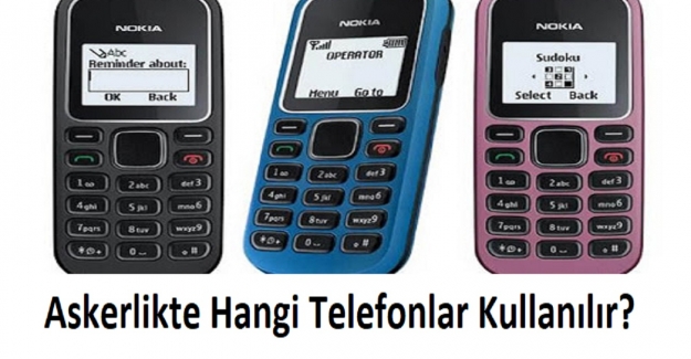 Askerlikte Hangi Telefonlar Kullanılır?