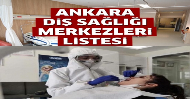 Ankara'da Bulunan Diş Hastaneleri