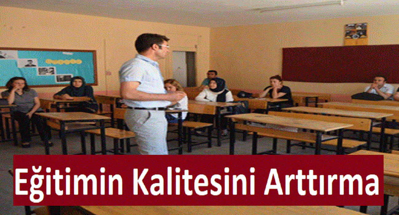 Eğitimin Kalitesini Arttırma