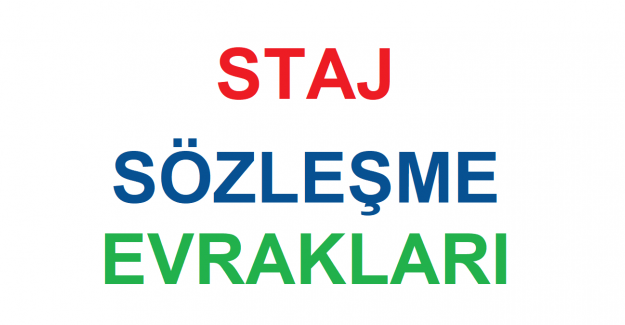 Staj Sözleşme Evrakları 2022