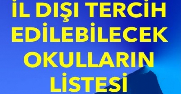 Yer Değiştirmelerinde Tercih Edilebilecek Okulların Listesi