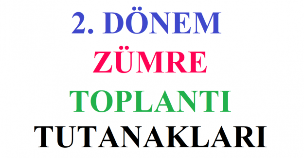 2. Dönem Zümre Toplantı Tutanakları 2022