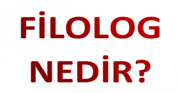 Filolog Nedir?