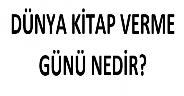 Kitap Verme Günü Nedir?