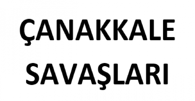 Çanakkale Savaşları