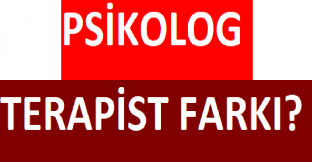 Psikolog ve Terapist Farkı?