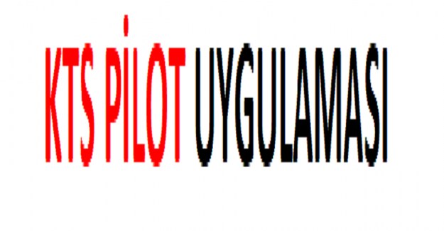 KTS Pilot Uygulaması