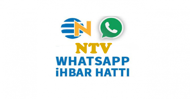 NTV WhatsApp Haber Hattı ve İletişim Bilgileri