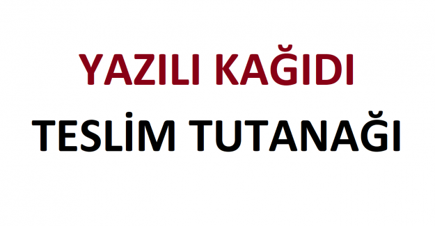 Yazılı Sınavı Teslim Tutanağı 2022