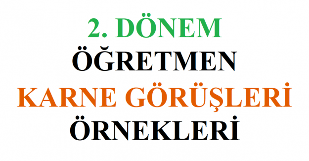 1. Dönem Öğretmen Karne Görüşleri Örnekleri 2024