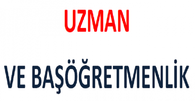 Uzman ve Başöğretmenlik