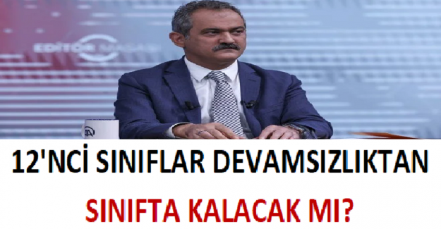 12'nci Sınıflar Devamsızlıktan Sınıfta Kalacak mı?