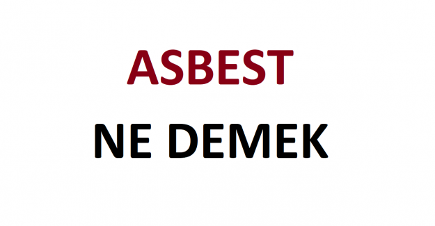 Asbest Ne Demek