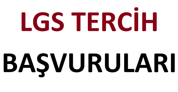 LGS Tercih Başvuruları