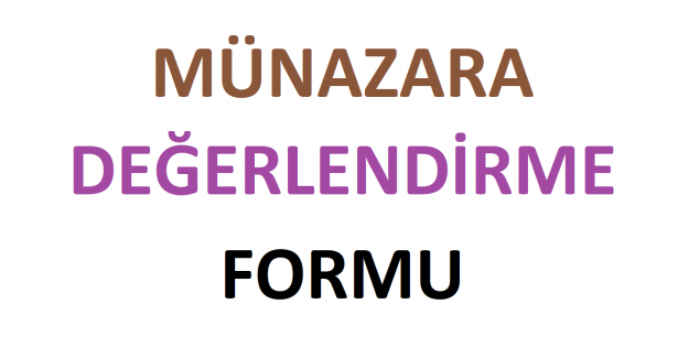 Münazara Değerlendirme Formu Örnekleri