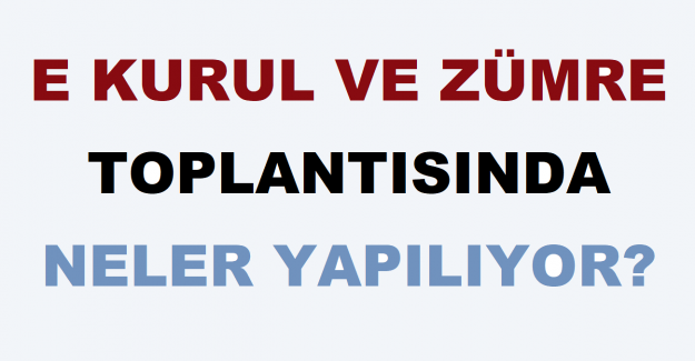 E Kurul ve Zümre Toplantısında Neler Yapılıyor?