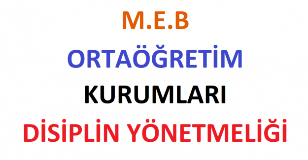 MEB Ortaöğretim Kurumları Disiplin Yönetmeliği