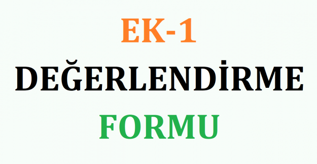 Ek-1 Değerlendirme Formu