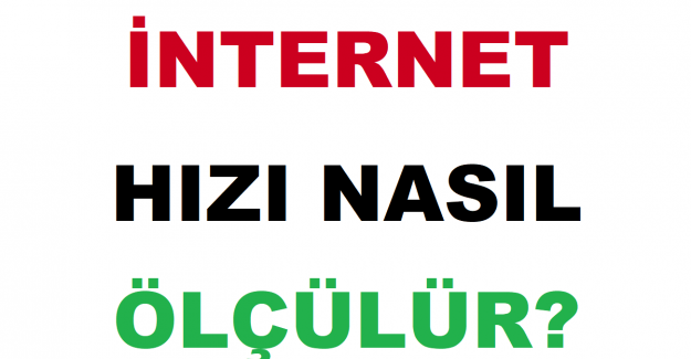 İnternet Hızı Nasıl Ölçülür?