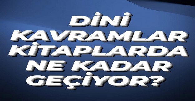 Temel Eğitim Ders Kitaplarının Dini Kavramlar ve Semboller Açısından İncelenmesi