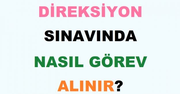 Direksiyon Sınavında Nasıl Görev Alınır?