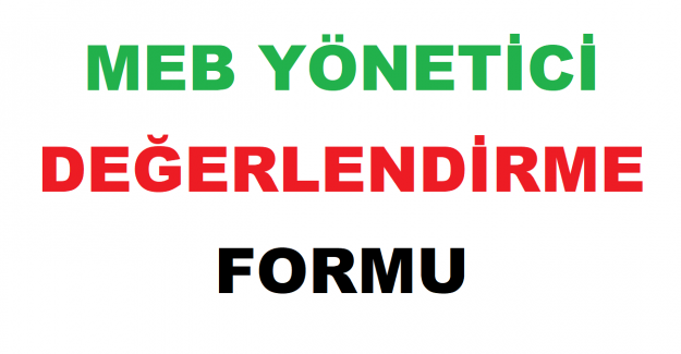 MEB Yönetici Değerlendirme Formu