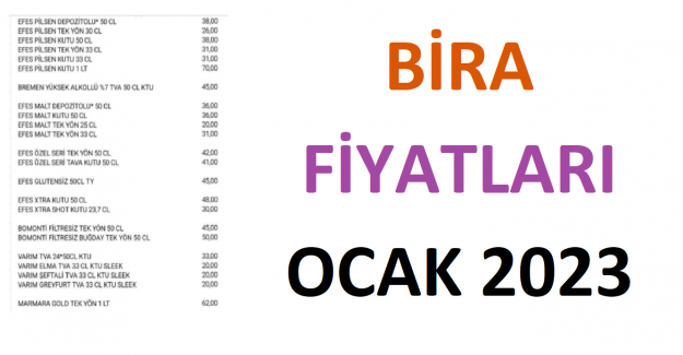 Bira Fiyatları Ocak 2023