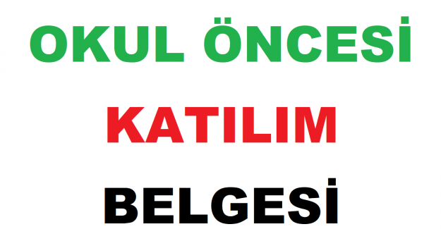 Okul Öncesi Katılım Belgesi