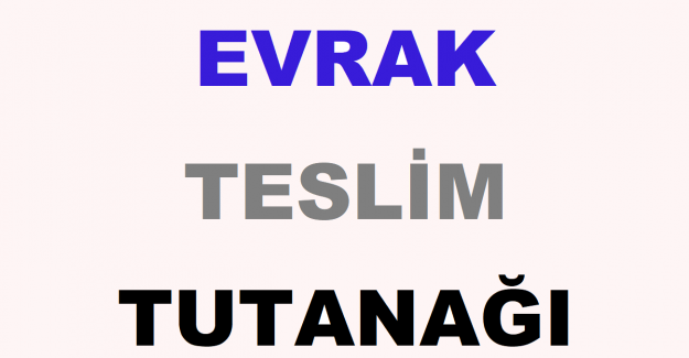 Evrak Teslim Tutanağı