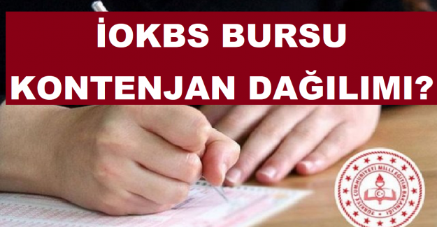 İOKBS Burs Kontenjan Dağılımı?