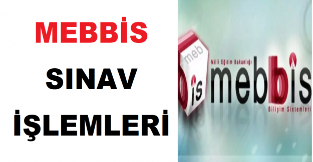 MEBBİS Sınav İşlemleri