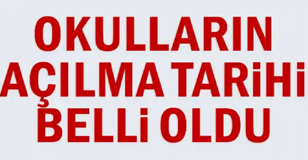 MEB'den Flaş Açıklama: Okulların Açılma Tarihi Belli Oldu