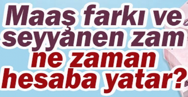 Seyyanen Zam Eksik mi Yatacak?