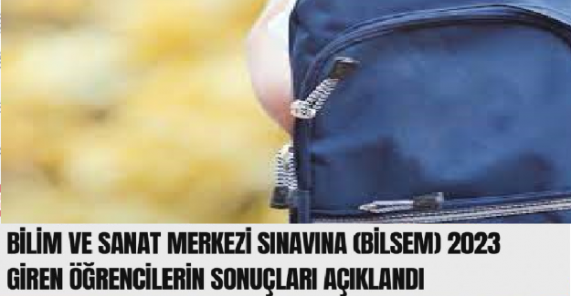 2023 Yılı BİLSEM Öğrenci Bireysel Değerlendirme Sonuçları