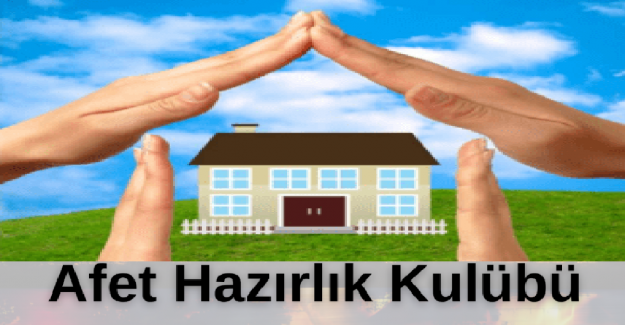 Afet Hazırlık Kulübü Aylık Çalışma Raporu