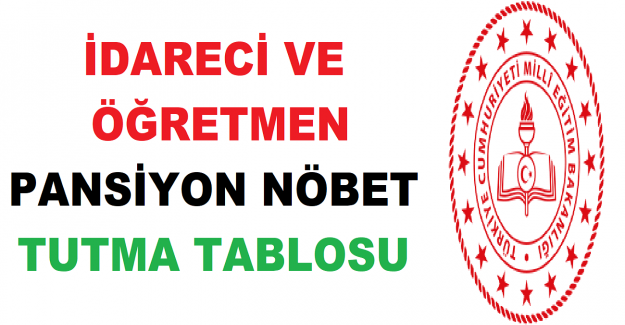 İdareci ve Öğretmen Pansiyon Nöbet Tutma Tablosu