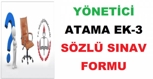 Yönetici Atama EK-3 Sözlü Sınav Formu