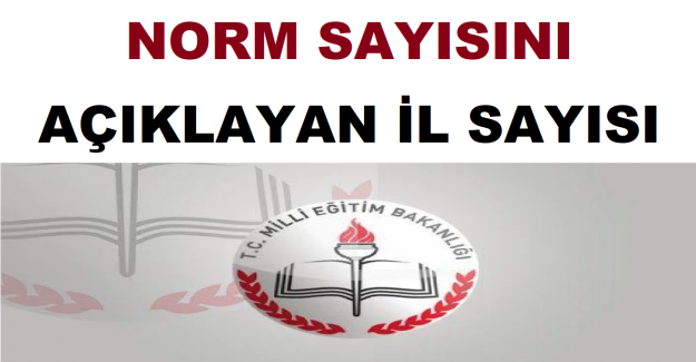 Norm Sayısını Açıklayan İl Sayısı