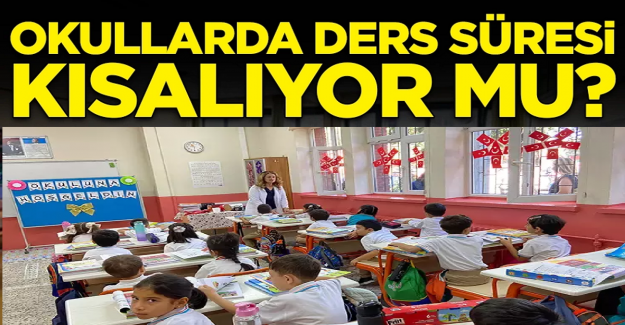 Ders Süreleri Kısalıyor mu? Bakan Tekin'den Flaş Açıklama