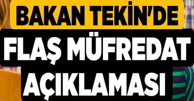 Müfredat Değişecek mi? Bakan Tekin'den Flaş Açıklama