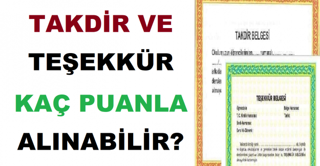 Takdir ve Teşekkür Kaç Puanla Alınabilir?