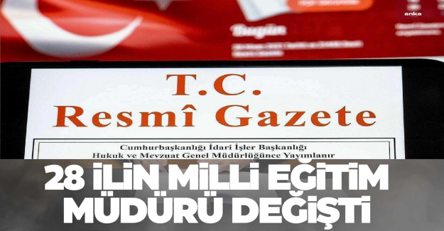 Yeni İl Milli Eğitim Müdürleri Atandı