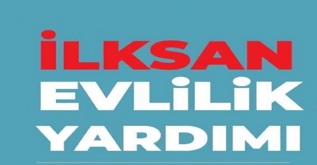 İLKSAN Evlilik Yardımı Nasıl Alınır?