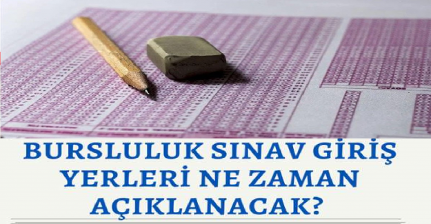 Bursluluk Sınav Giriş Belgeleri Ne Zaman Yayınlanacak?